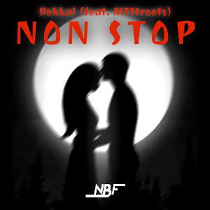 NON STOP (Feat. MTStreets) 