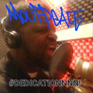  Moufpeace - DEDICATIONNN!