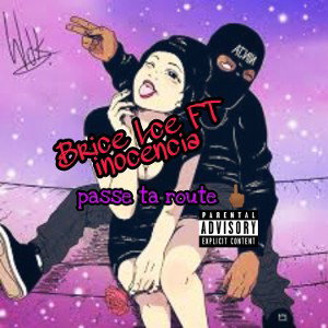 🌶️Brice Lce X inocencia🌶️ _passe ta route_