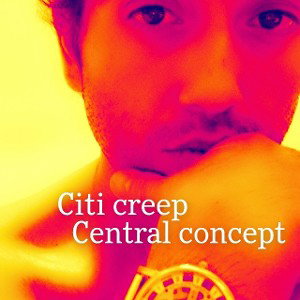 citi creep - remind me of a girl