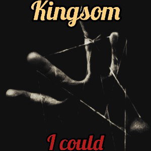 I Could