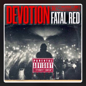 DEVOTION - Fatal Red 