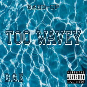 Too Wavey