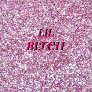 lilbitch 
