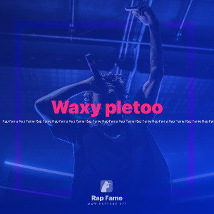 Waxy pletoo 