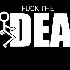 Fuck Tha  'DEA'