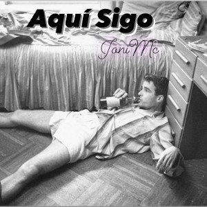 Aquí Sigo-Joni Mc