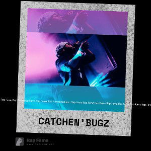 catchen’ Bugz 