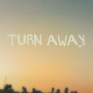 Terrence Note - Turn Away 
