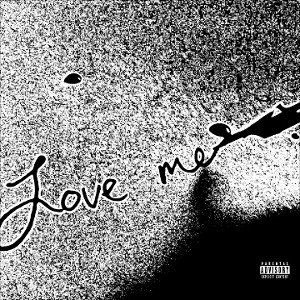 LAW - Love Me
