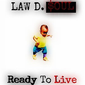LAW - Ready To Live