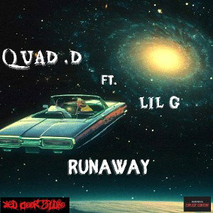 Runaway Ft. Lil G