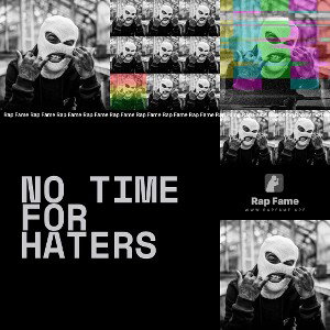 no time for haters 