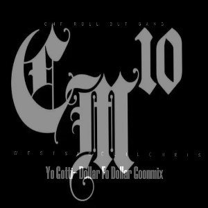 Yo Gotti-Dollar Fo Dollar Goonmix