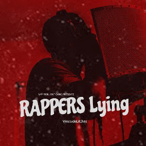 Rappers Lying