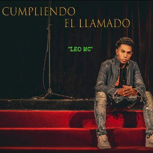 SUBESTIMADO -CUMPLIENDO_EL_LLAMADO_🎙️-_LEO_MC