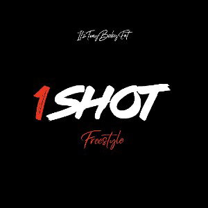 "One Shot Freestyle"