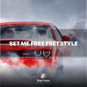 Set me free freestyle 