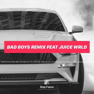 bad boys remix feat juice wrld