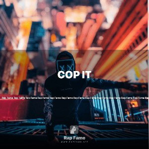 Cop it