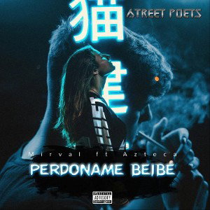 Perdoname Baibe ft Azteka