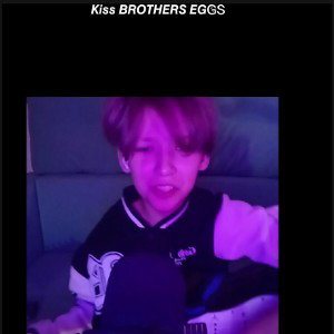 Brothers EGGS 