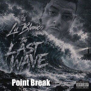 the Last Wave - Point Break