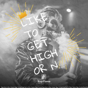 like to get high or not just say bye bye Mix by IzB 