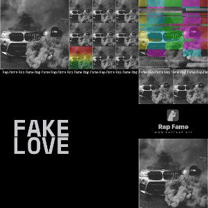 FAKE LOVE