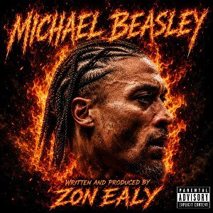 Michael Beasley by:Zon Ealy  produced by: Zon Ealy  GFM SOCI3TY 
