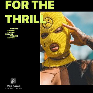 For The Thrill