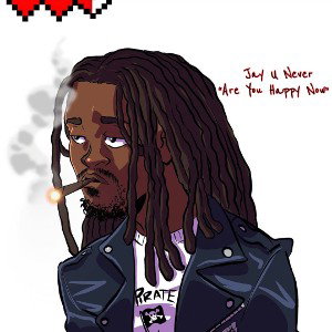 Jay U Never “Are You Happy Now”