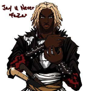 Jay U Never “ FaZa “