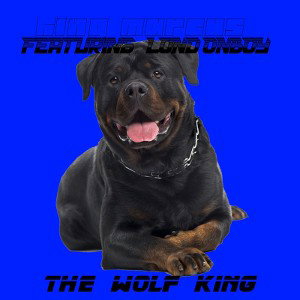 THE WOLF KING (Ft. LondonBoy)
