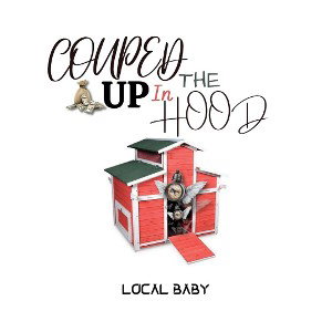 COUPED UP IN DA HOOD