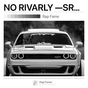 NO RIVARLY —SRT SKRT Freestyle