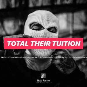 TOTAL THEIR TUITION