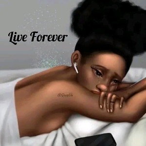 Live Forever
