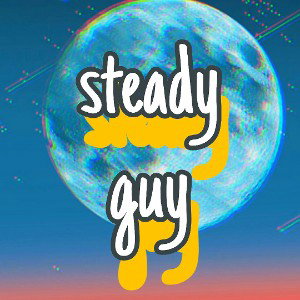 steady guy  