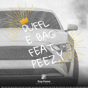 Duffle Bag feat. Peezy 