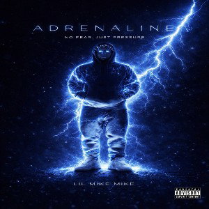 Lil Mike Mike Adrenaline