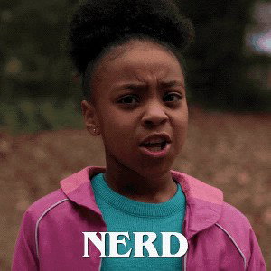 YOU NERD