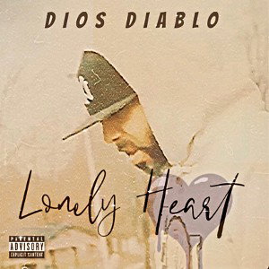 Dios Diablo - Lonely Heart