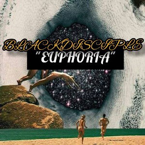 Blackdisciple- Euphoria