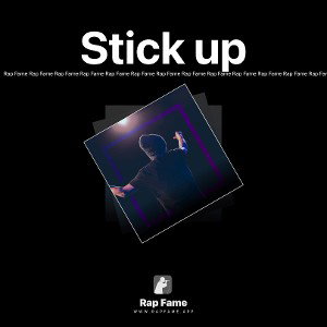 Stick up