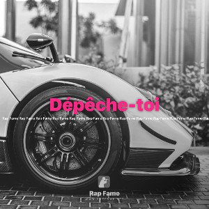 Dépêche-toi