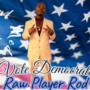 Rodzilla - Vote Dem PRAC 1