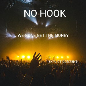 WE GONE GET THE MONEY 