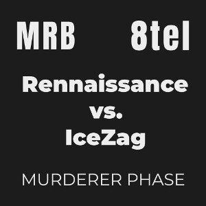RENNAISSANCE vs. IceZag | MRB 8tel