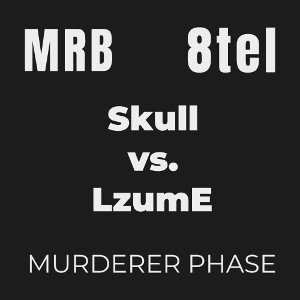 Skull vs. LzumE | MRB 8tel